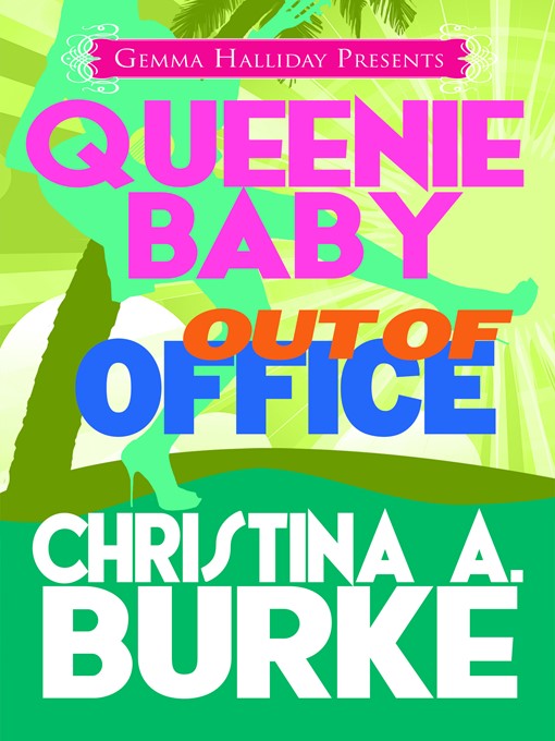 Title details for Out of Office by Christina A. Burke - Available